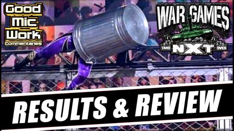 Nxt Take Over War Games Full Show Review Youtube