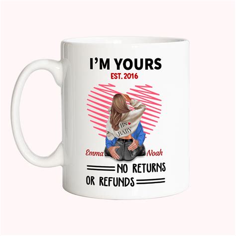 Tazza In Ceramica Personalizzata I M Yours No Returns Or Refunds Con