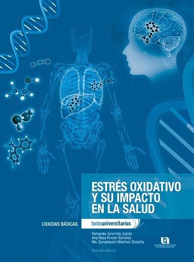 Departamento Editorial UAA ESTRÉS OXIDATIVO Y SU IMPACTO EN LA SALUD