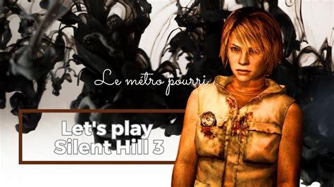 Lets Play Silent Hill 3 Youtube