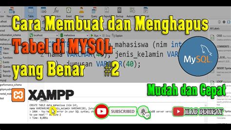 Cara Membuat Dan Menghapus Tabel Di Mysql Server Yang Benar Youtube