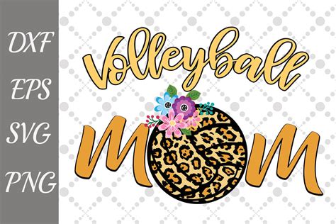 Volleyball Mom Svg Leopard Print Svg Volleyball Svg