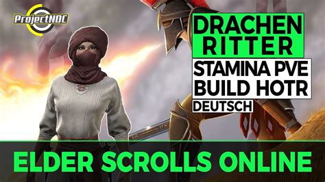 Eso Stamina Drachenritter Pve Build F R Horns Of The Reach Deutsch