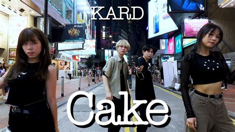 K POP IN PUBLIC ONE TAKE KARD CAKE 안무 영상 Dance Cover by