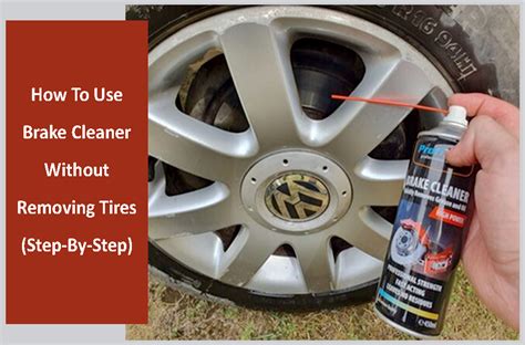 How To Use Brake Cleaner Without Removing Tire Bell Engineering