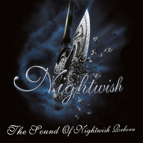 The Sound Of Nightwish Reborn Album De Nightwish Spotify