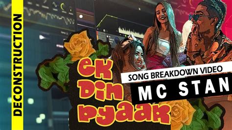 Mc StΔn Ek Din Pyaar Song Breakdown Video Fl Studio Hindi Youtube