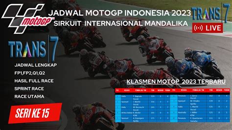 JADWAL SIARAN LANGSUNG RACE MOTO GP INDONESIA LIVE TRANS 7 YouTube