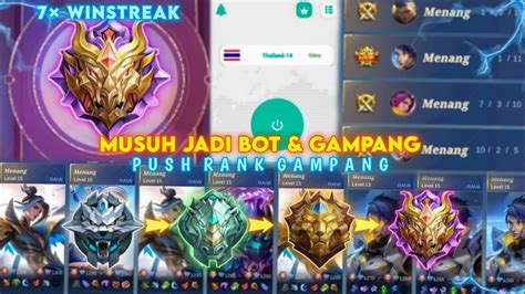 Cara Push Rank Dapat Musuh Bot Pakai Vpn Mobile Legend Auto Winstreak Youtube