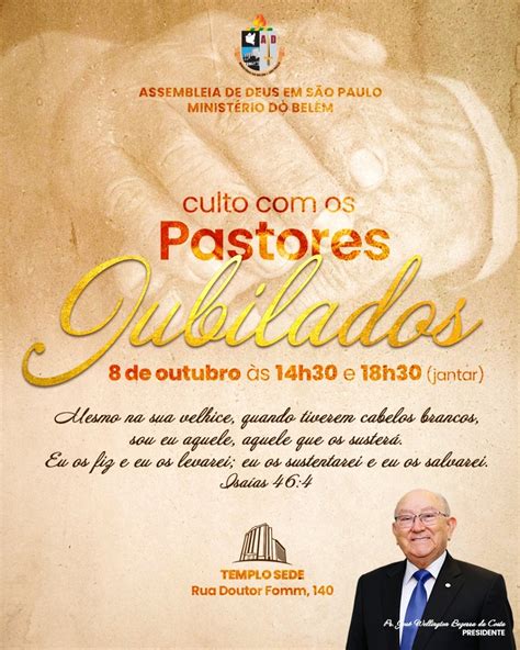 Vem Ai O Primeiro Culto Especial Pastores Jubilados Assembleia De