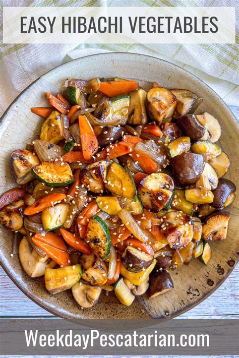 Best Ever Grilled Hibachi Vegetable Recipe Recipe In Hibachi