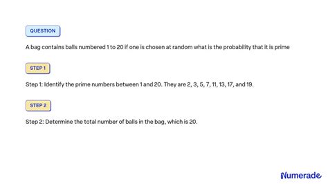 Solved A Bag Contains Balls Numbered To If One Is Chosen At