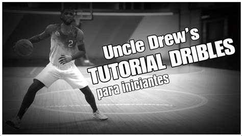 Tutorial De Dribles Para Iniciantes Nba Live Youtube