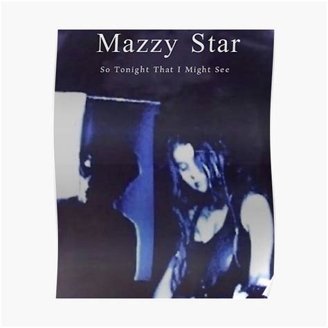 Mazzy Star Poster For Sale By Urfavstore Redbubble