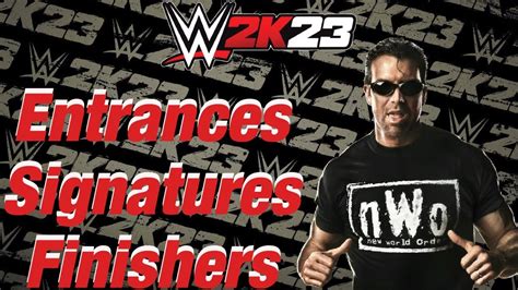 Wwe K Entrances Signatures Finishers Scott Hall Nwo Youtube