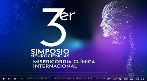 AHORA VIVO Tercer Simposio de Neurociencias Clínica Misericordia