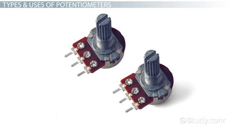 Potentiometer Definition, Types & Examples - Lesson | Study.com