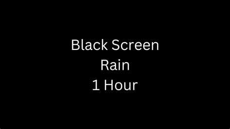 Black Screen Rain Sounds With No Thunder Youtube