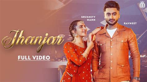 New Punjabi Songs 2021 Watch New Punjabi Song Music Video Jhanjar