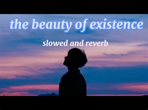 The Beauty Of Existence Nasheed By Muhammad Al Muqit Slowed And