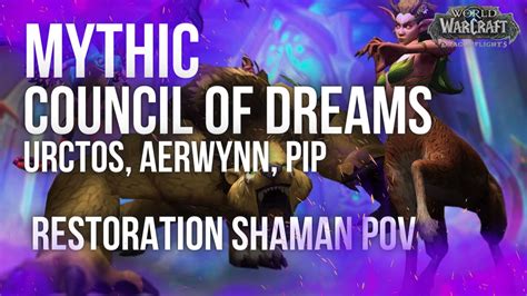 Council Of Dream Mythic Restoration Shaman Pov Amirdrassil The