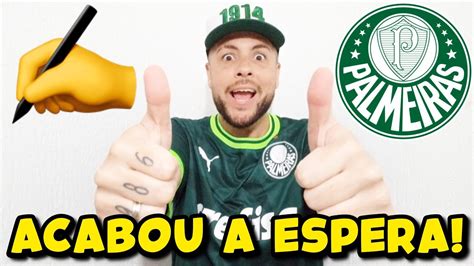 ACABOU A ESPERA EXCELENTE NOTÍCIA NO PALMEIRAS NOVO CONTRATO