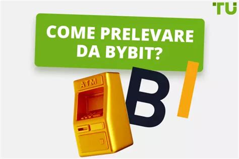 Come Prelevare Da Bybit Una Guida Passo Passo