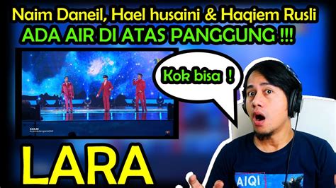 Tampil Di Atas Air Naim Daniel Hael Husaini Haqiem Rusli Lara