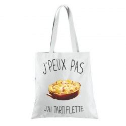 Sac Je Peux Pas J Ai Tartiflette Totebag