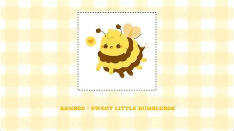 Bambee Sweet Little Bumblebee Sped Up 🐝 Youtube Music