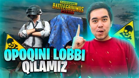 Pubg Mobile Opoqini Lobbi Qilamiz Va Konkurs Druzyaga Olaman O