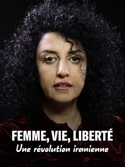 Femme Vie Liberté Une Révolution Iranienne Mediatheque Numerique