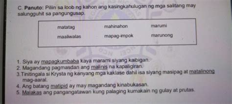 C Panuto Piliin Sa Loob Ng Kahon Ang Kasingkahulugan Ng Mga Salitang