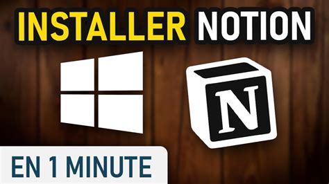 Télécharger et installer Notion sur Windows YouTube