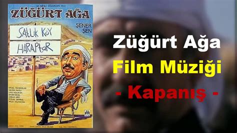 Züğürt Ağa Film Müziği - Kapanış - YouTube