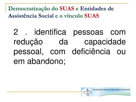 Ppt Democratiza O Do Suas E Entidades De Assist Ncia Social E O