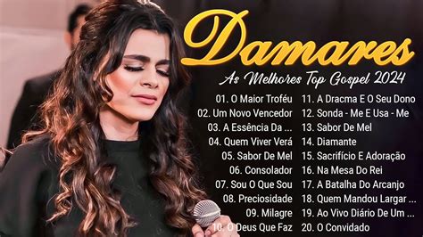 Damares Diamante CD Completo As Melhores Música Gospel 2024 Louvores