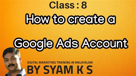 Class How To Create Google Ads Account Digital Marketing Course In