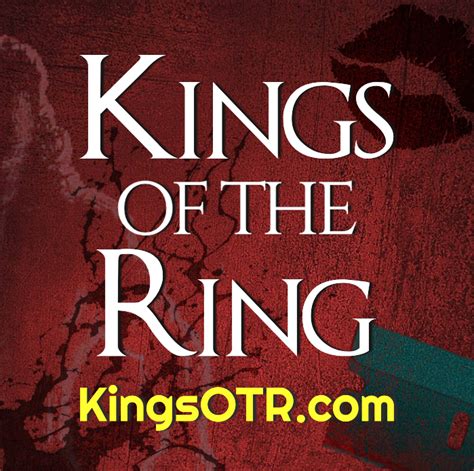 Kings Of The Ring Podcast Fictionpodcasts Find The Fiction