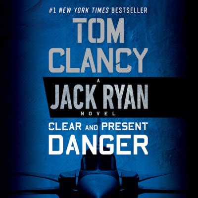 Clear and Present Danger by Tom Clancy | Penguin Random House Audio