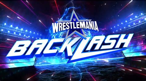 What Time Is Wrestlemania Backlash 2024 Ashly Emelita