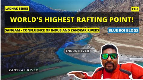 Sangam Confluence Of Indus And Zanskar Rivers In Ladakh Youtube