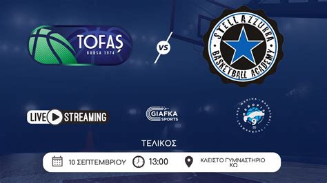 Live Streaming Τofas Stella Azzurra 61 81 Tελικός 9o Meropis