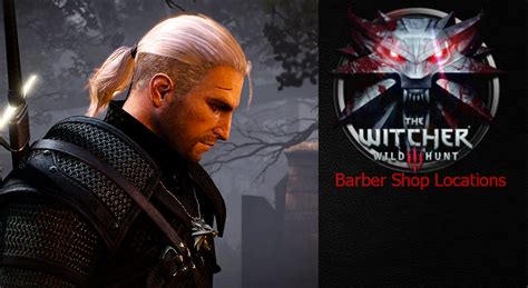 Witcher 3 Hairstyles [Our Expert Recommendations]: All Barbershop ...