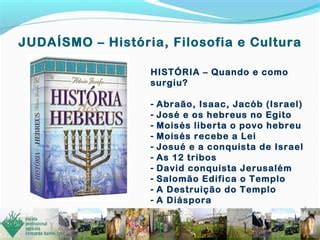 Quando Surgiu O Judaísmo - O Judaísmo - História, Filosofia e Cultura | PPS