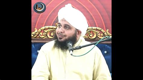 Nabi A Paak Farmate Hain Maulana Peer Ajmal Raza Qadri Islamic