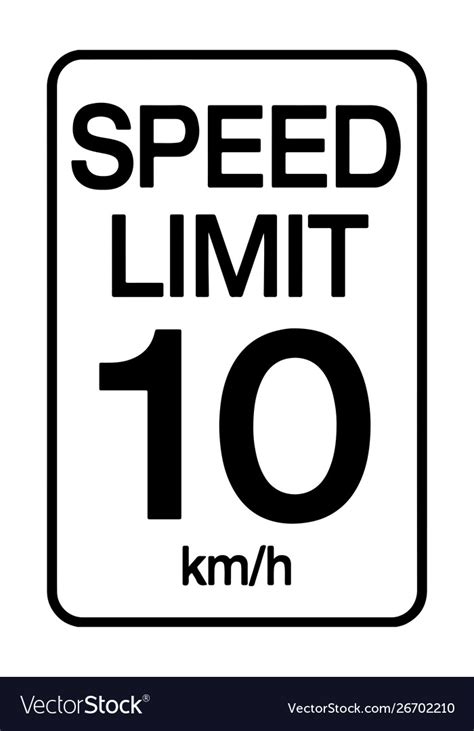 Speed Limit Road Sign Is 10 Km H Royalty Free Vector Image