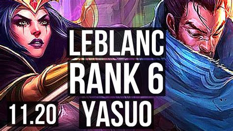 Leblanc Vs Yasuo Mid Defeat Rank 1 Leblanc Rank 6 927