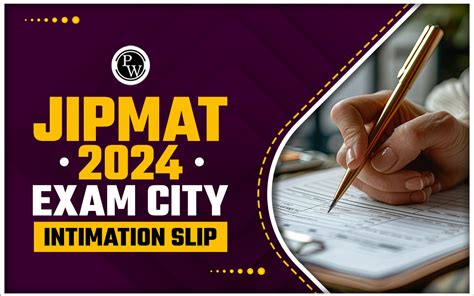 Jipmat 2024 Exam City Intimation Slip Out Admit Cards Released