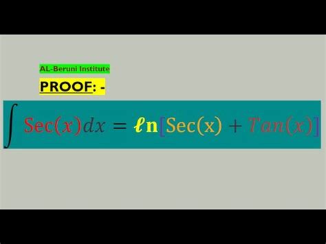 09 Proof Integral Secx Ln Secx Tanx YouTube